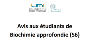 Lire la suite à propos de l’article Avis aux étudiants de Biochimie approfondie (S6)