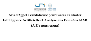 Lire la suite à propos de l’article Avis d’Appel à candidature pour l’accès au Master<br>Intelligence Artificielle et Analyse des Données IAAD<br>(A.U : 2021-2022)