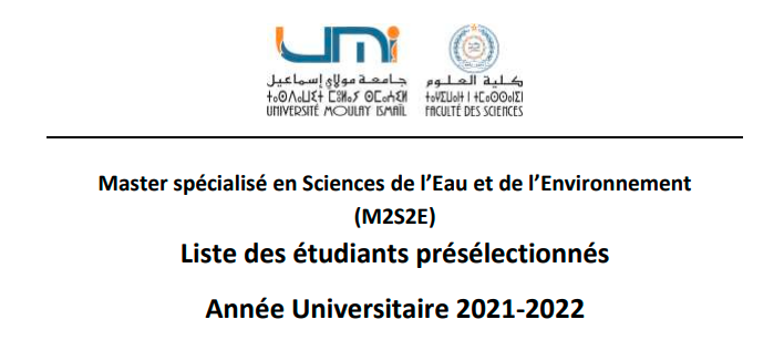 Lire la suite à propos de l’article Master spécialisé en Sciences de l’Eau et de l’Environnement<br>(M2S2E)<br>Liste des étudiants présélectionnés<br>Année Universitaire 2021-2022