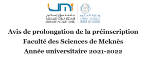 Lire la suite à propos de l’article Avis de prolongation de la préinscription<br>Faculté des Sciences de Meknès<br>Année universitaire 2021-2022