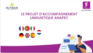 Lire la suite à propos de l’article LE PROJET D’ACCOMPAGNEMENT LINGUISTIQUE ANAPEC