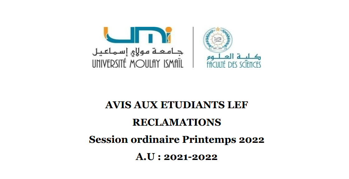 Lire la suite à propos de l’article AVIS AUX ETUDIANTS LEF RECLAMATIONS Session ordinaire Printemps 2022 A.U : 2021-2022