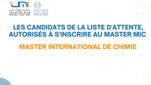 Lire la suite à propos de l’article Liste d’attente N°2 –  Master International de Chimie