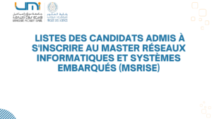 Lire la suite à propos de l’article Listes des candidats admis à s’inscrire au Master réseaux informatiques et systèmes embarqués (MSRISE)