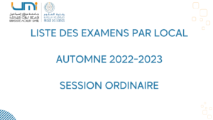 Lire la suite à propos de l’article Liste des examens par local (Automne 2022-2023 / Session Ordinaire)